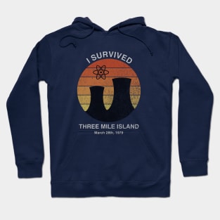 I Survived Three Mile Island Hoodie